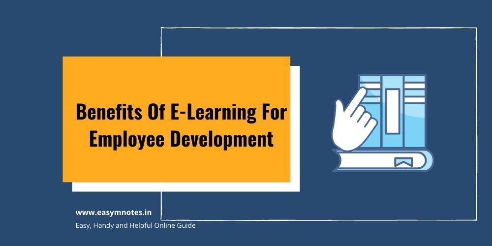 Benefits Of E-Learning For Employee Development