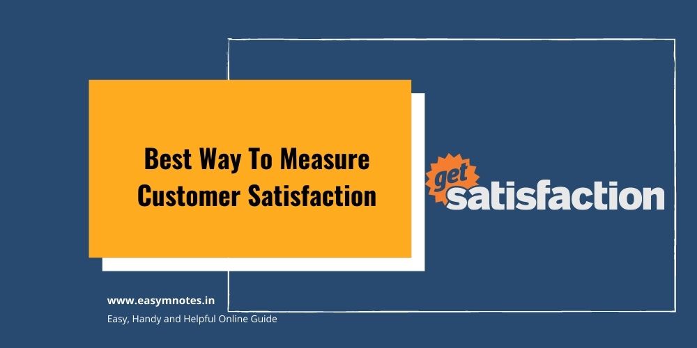 Best Way To Measure Customer Satisfaction