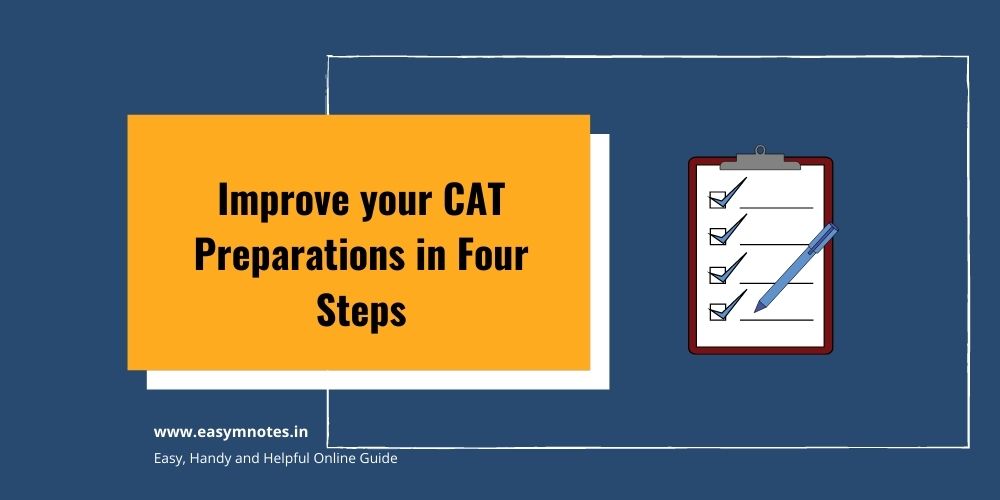 Improve your CAT Preparations in Four Steps