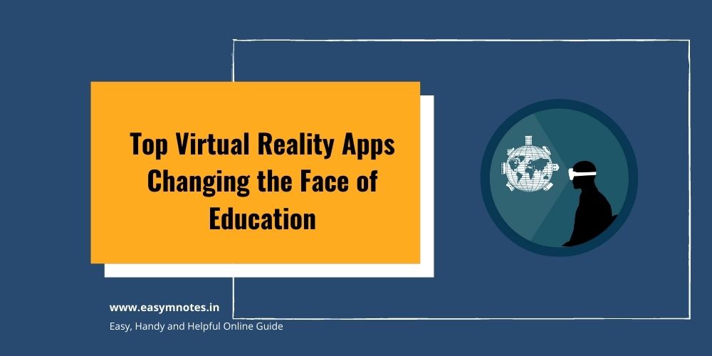 Top Virtual Reality Apps Changing the Face of Education
