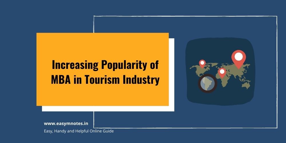 Increasing Popularity of MBA Tourism Industries