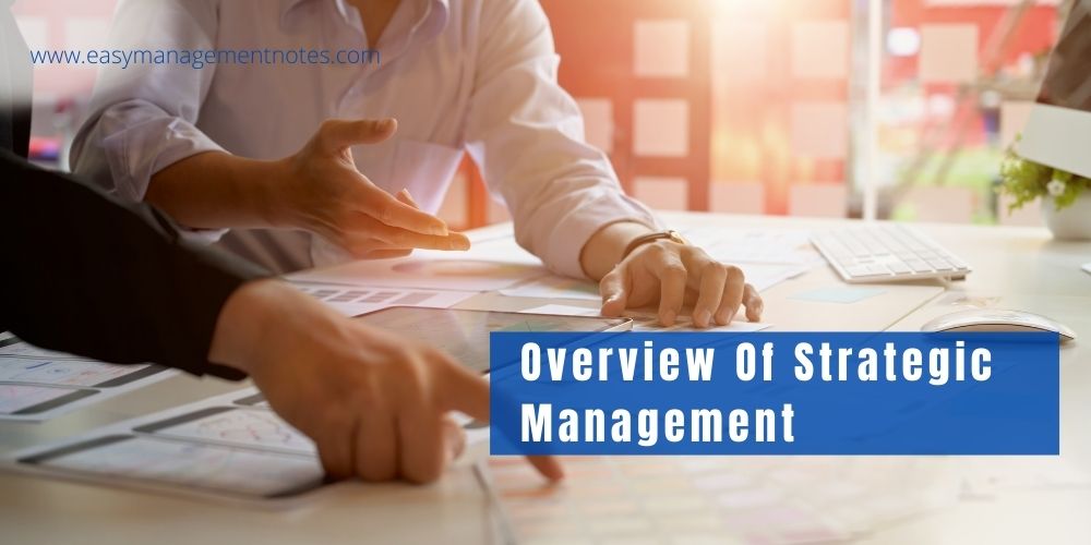 Overview Of Strategic Management
