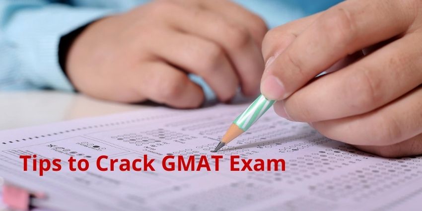 Tips to Crack GMAT Exam