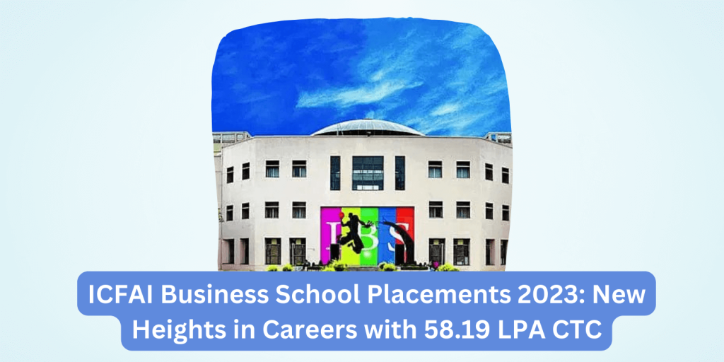 ICFAI Business School Placements 2023