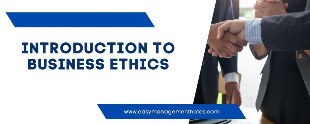 Introduction to business ethics