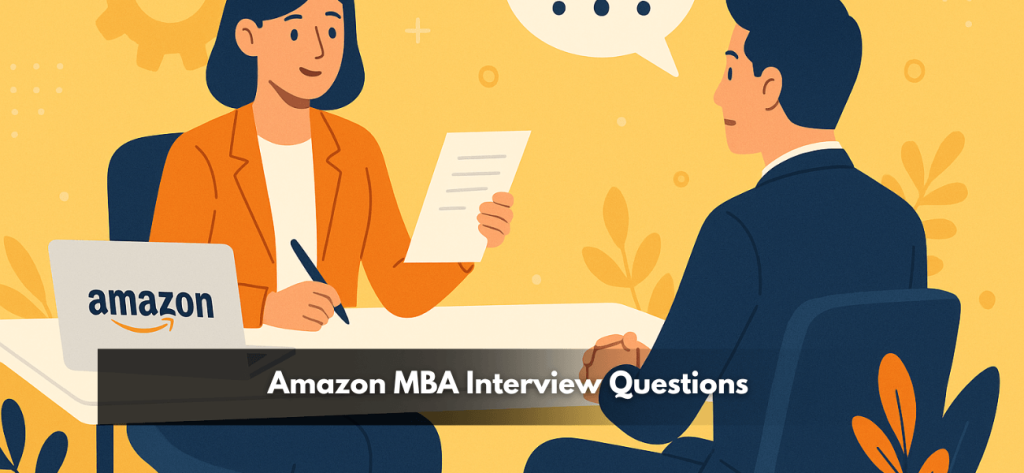 Amazon MBA Interview Questions