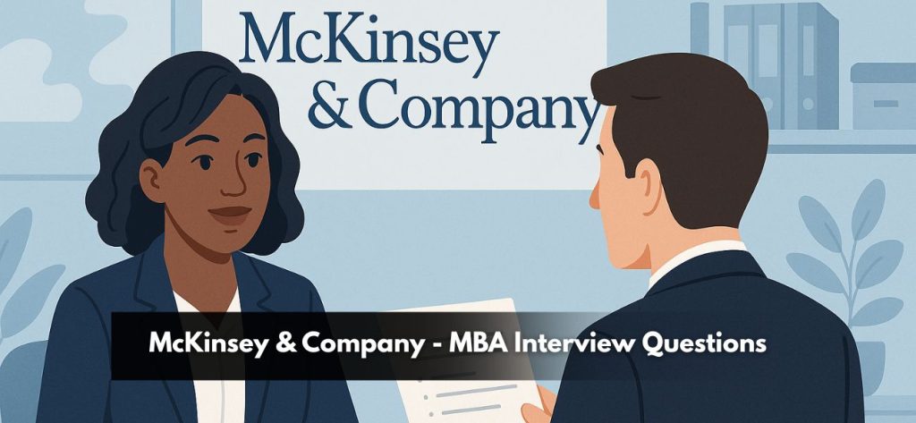 McKinsey & Company - MBA Interview Questions