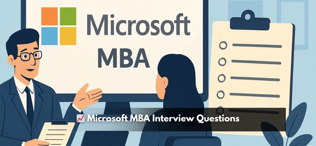 Microsoft MBA Interview Questions