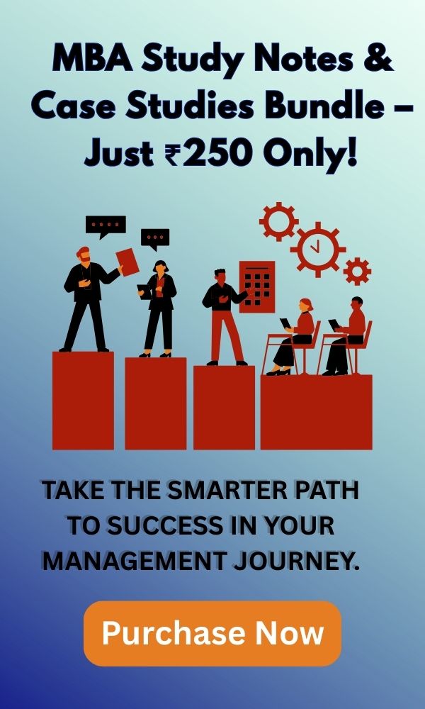 MBA Study Notes & Case Studies Bundle – Just ₹250 Only!_