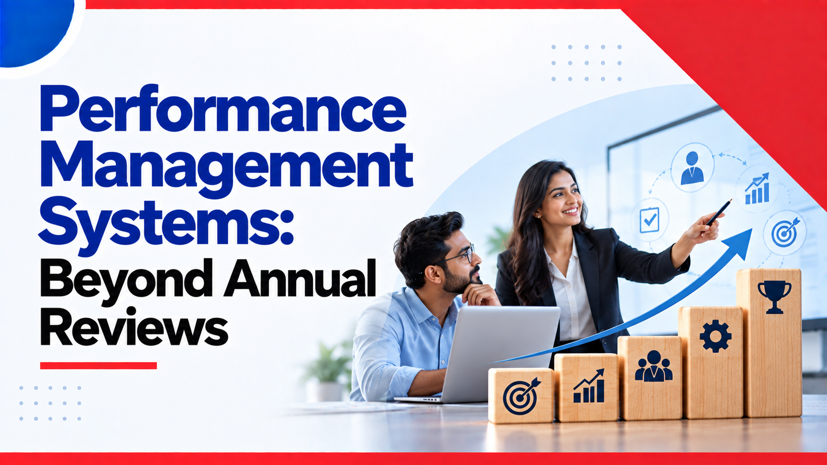 Performance Management Systems Beyond Annual Reviews